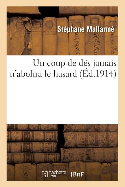 Un Coup de Dés Jamais n'Abolira Le Hasard als Taschenbuch