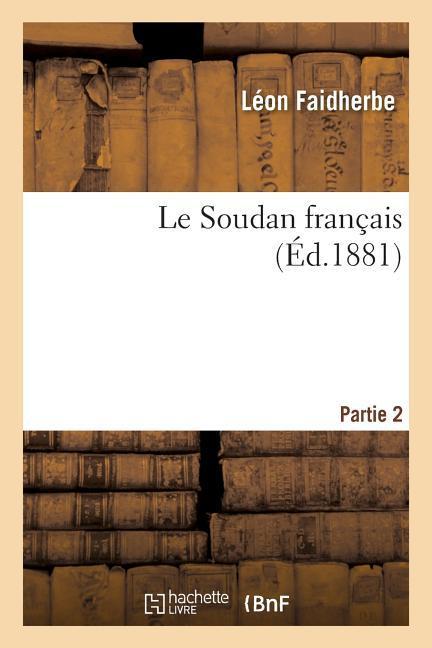 Le Soudan Français Partie 2 als Taschenbuch