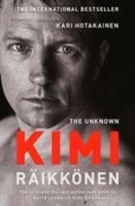 The Unknown Kimi Raikkonen als Taschenbuch