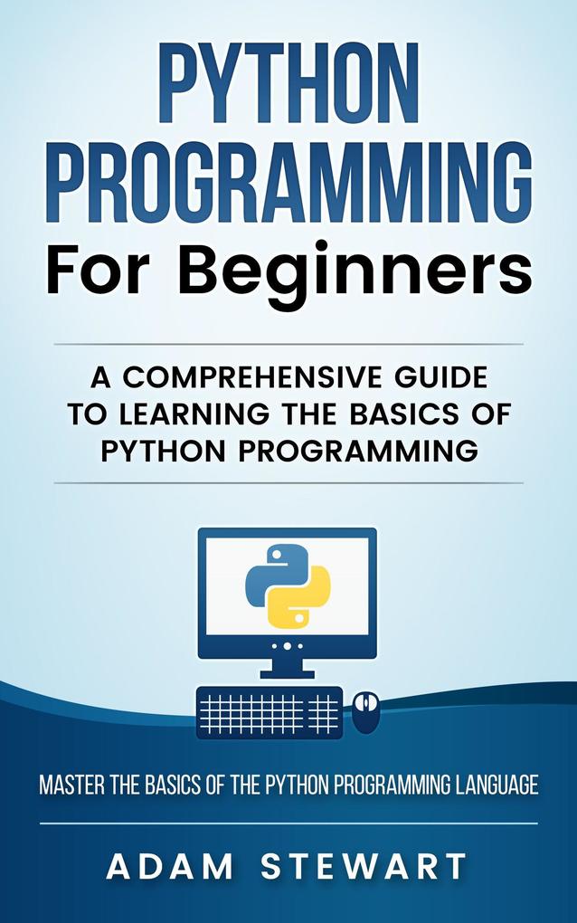 Python Programming for Beginners als eBook epub