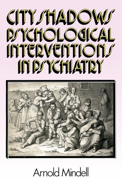 City Shadows: Psychological Interventions in Psychiatry als Taschenbuch