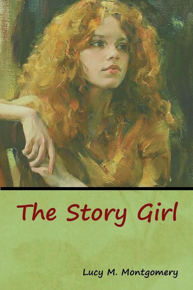 The Story Girl als Taschenbuch