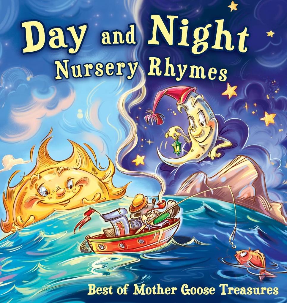 Day and Night Nursery Rhymes: Best of Mother Goose Treasures als Buch (gebunden)