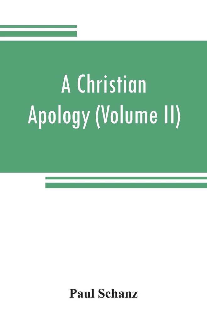 A Christian apology (Volume II) God and Revelation als Taschenbuch