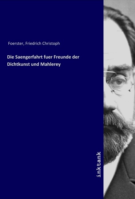 Die Saengerfahrt fuer Freunde der Dichtkunst und Mahlerey als Buch (kartoniert)