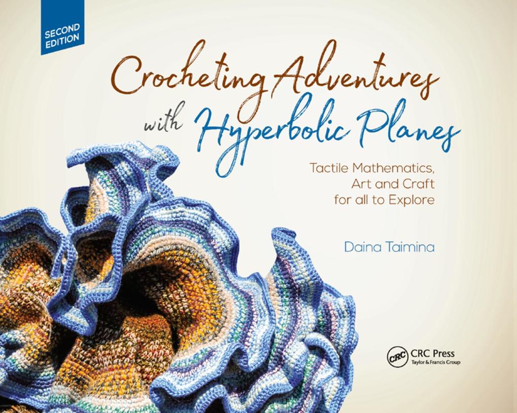Produktbild: Crocheting Adventures with Hyperbolic Planes | Daina Taimina