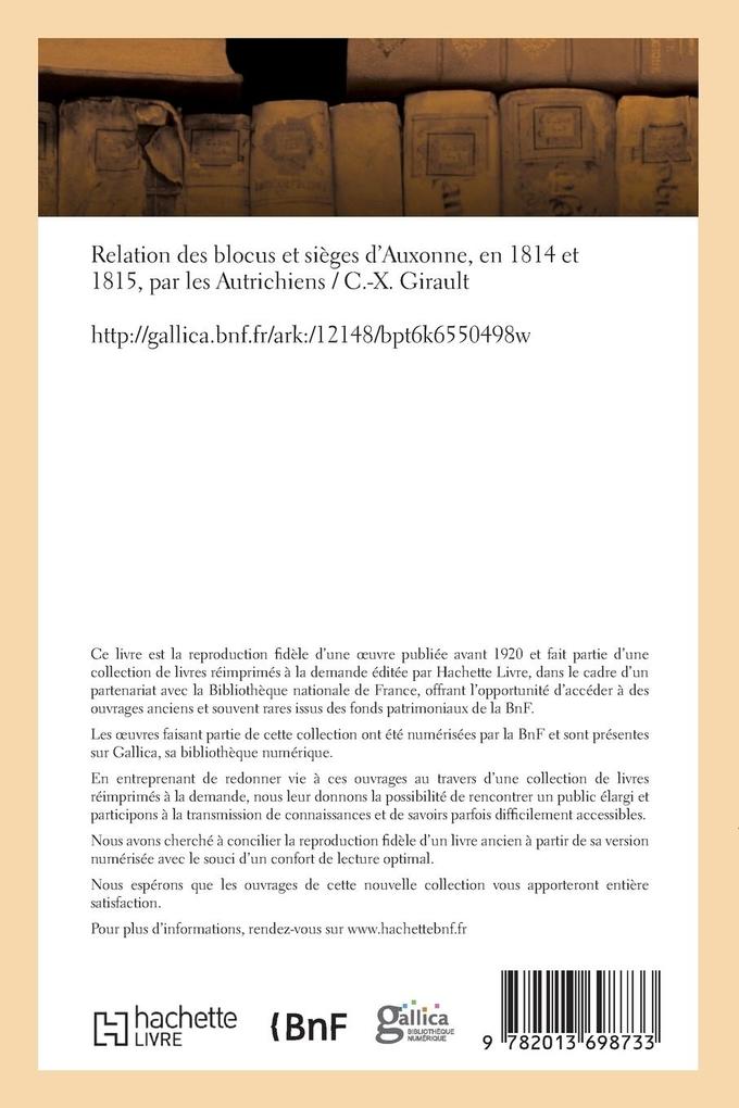 Weitere Ansicht: Relation des blocus et sièges d'Auxonne, en 1814 et 1815, par les Autrichiens | Girault