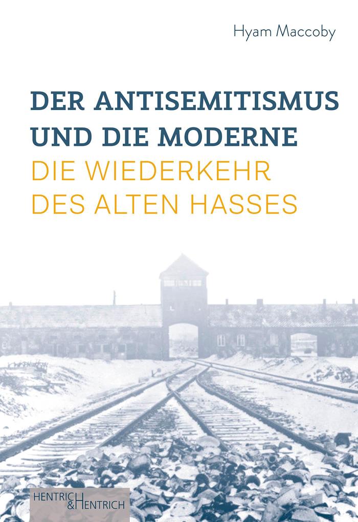 Der Antisemitismus und die Moderne als Buch (gebunden)
