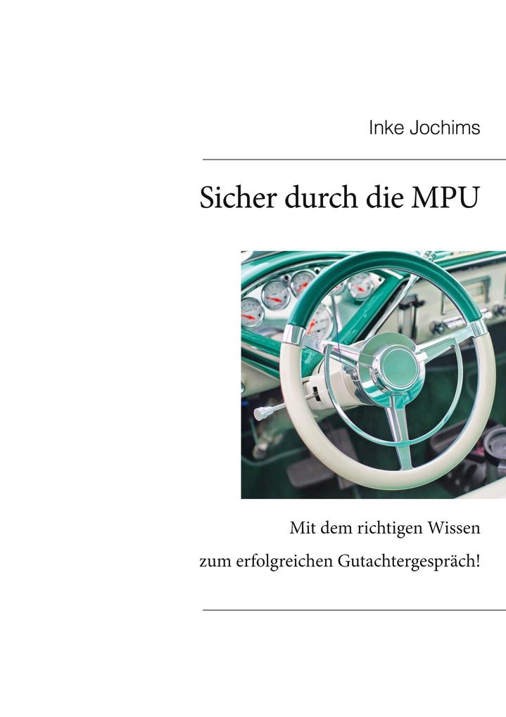 Produktbild: Sicher durch die MPU | Inke Jochims