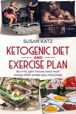Produktbild: Ketogenic diet and exercise plan | Susan Katz