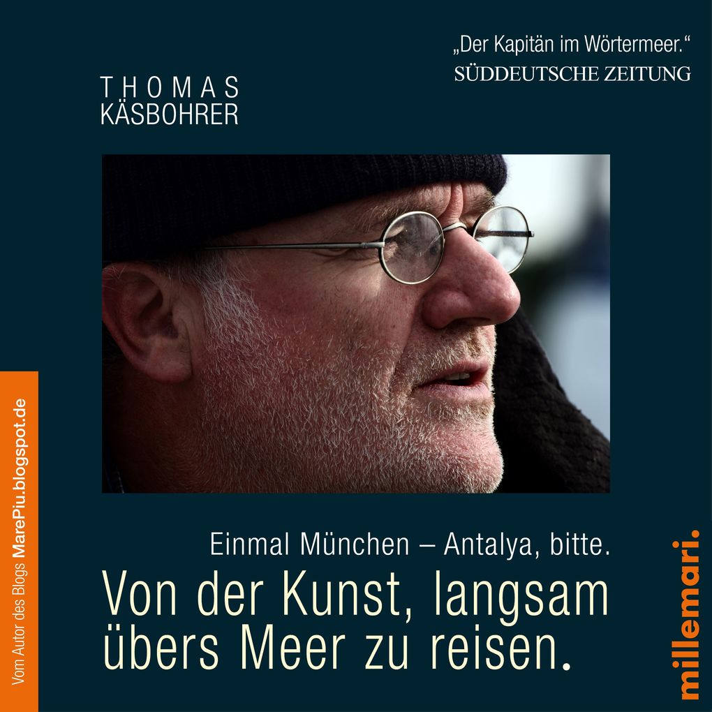 Produktbild: Von der Kunst, langsam übers Meer zu reisen. Einmal München - Antalya, bitte. | Thomas Käsbohrer