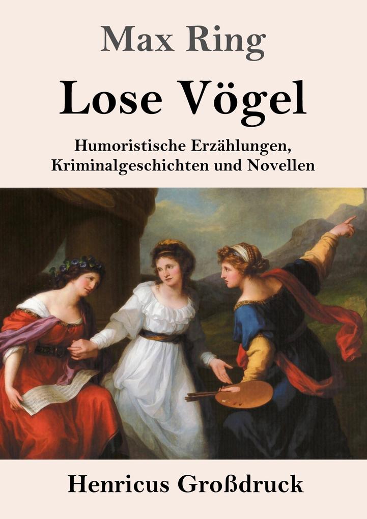 Produktbild: Lose Vögel (Großdruck) | Max Ring