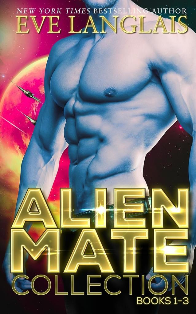 Produktbild: Alien Mate Collection | Eve Langlais