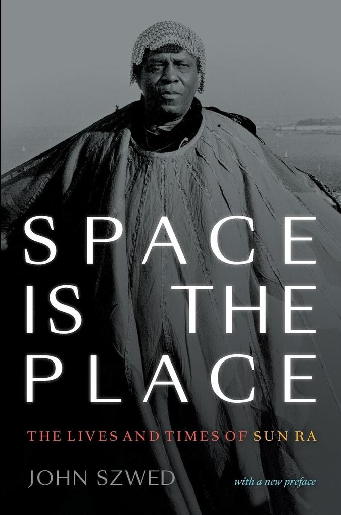 Produktbild: Space Is the Place | John Szwed