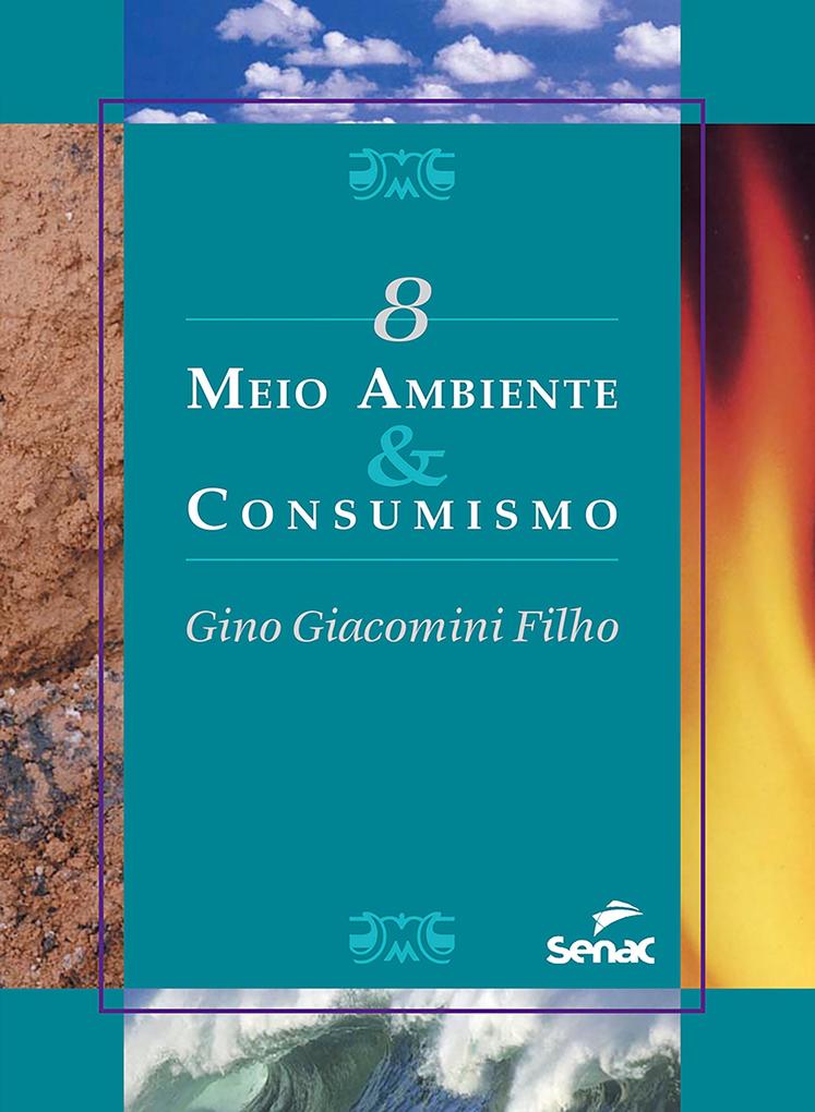 Produktbild: Meio ambiente & consumismo | Gino Giacomini Filho
