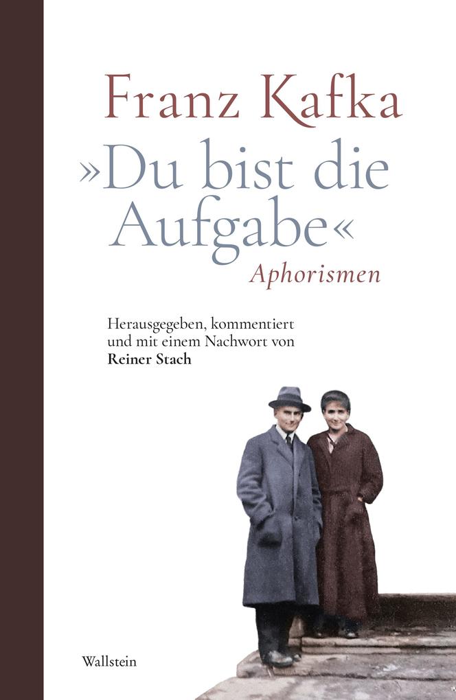 Produktbild: »Du bist die Aufgabe« | Franz Kafka