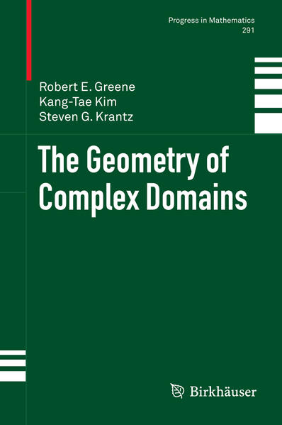 Produktbild: The Geometry of Complex Domains | Robert E Greene, Kang-Tae Kim, Steven G Krantz