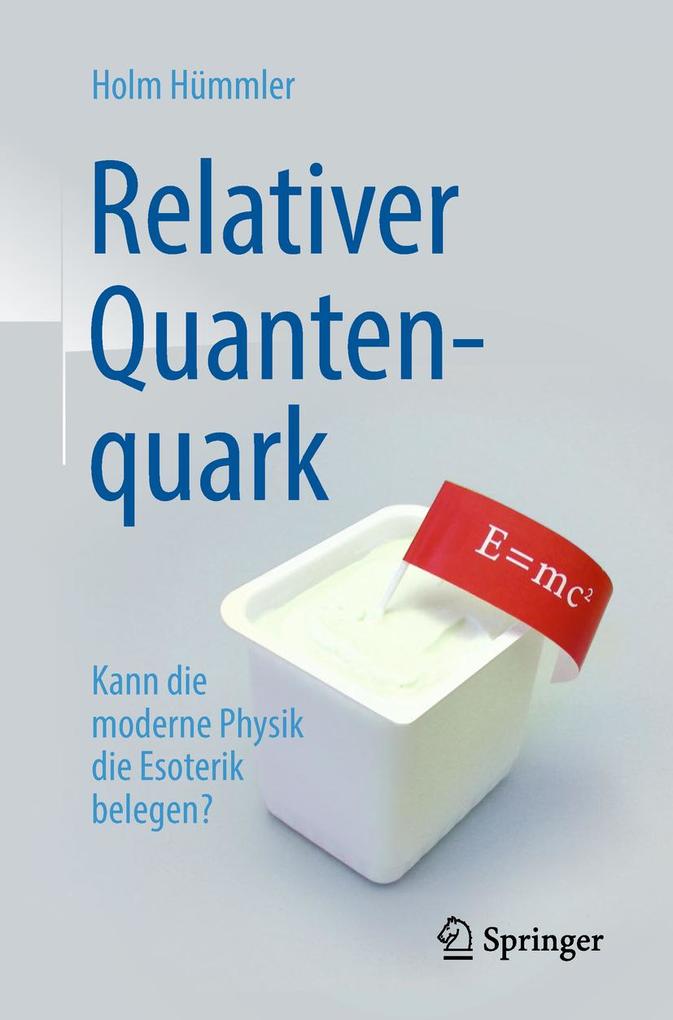 Produktbild: Relativer Quantenquark | Holm Gero Hümmler