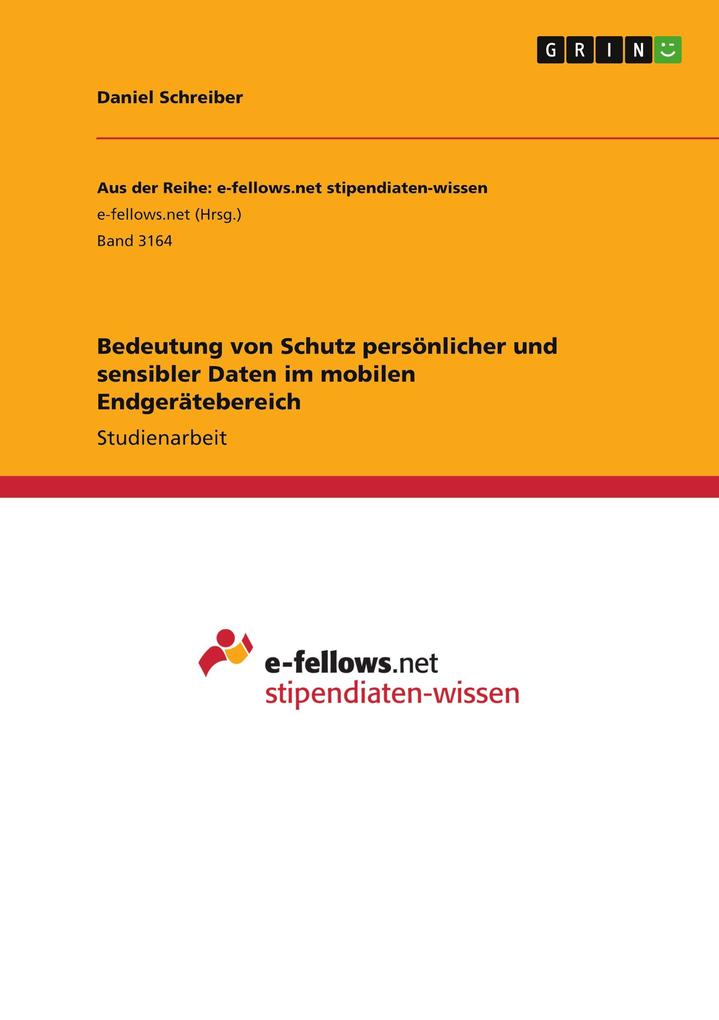 Produktbild: Bedeutung von Schutz persönlicher und sensibler Daten im mobilen Endgerätebereich | Daniel Schreiber