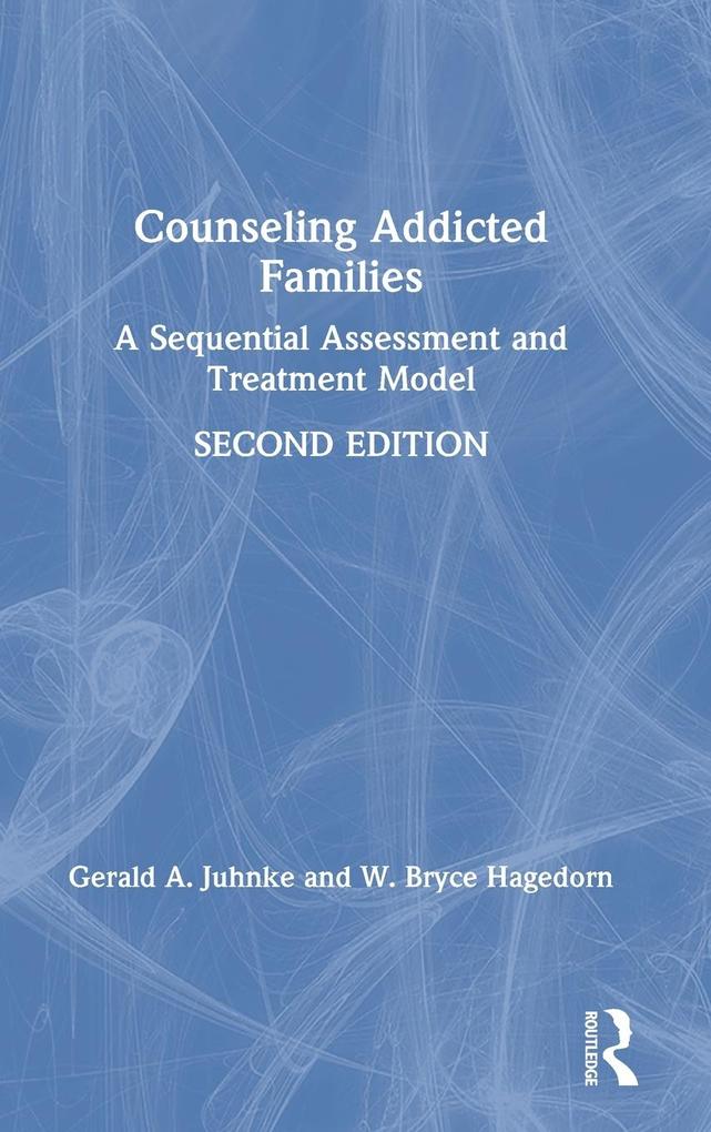 Produktbild: Counseling Addicted Families | W. Bryce Hagedorn, Gerald A. Juhnke