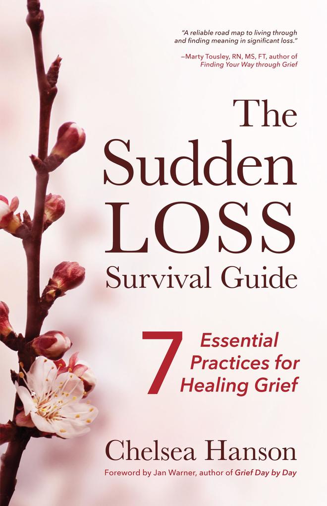 Weitere Ansicht: The Sudden Loss Survival Guide | Chelsea Hanson
