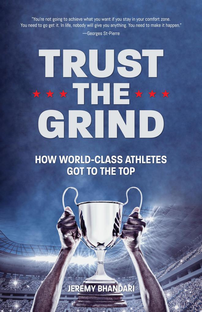 Weitere Ansicht: Trust the Grind | Jeremy Bhandari