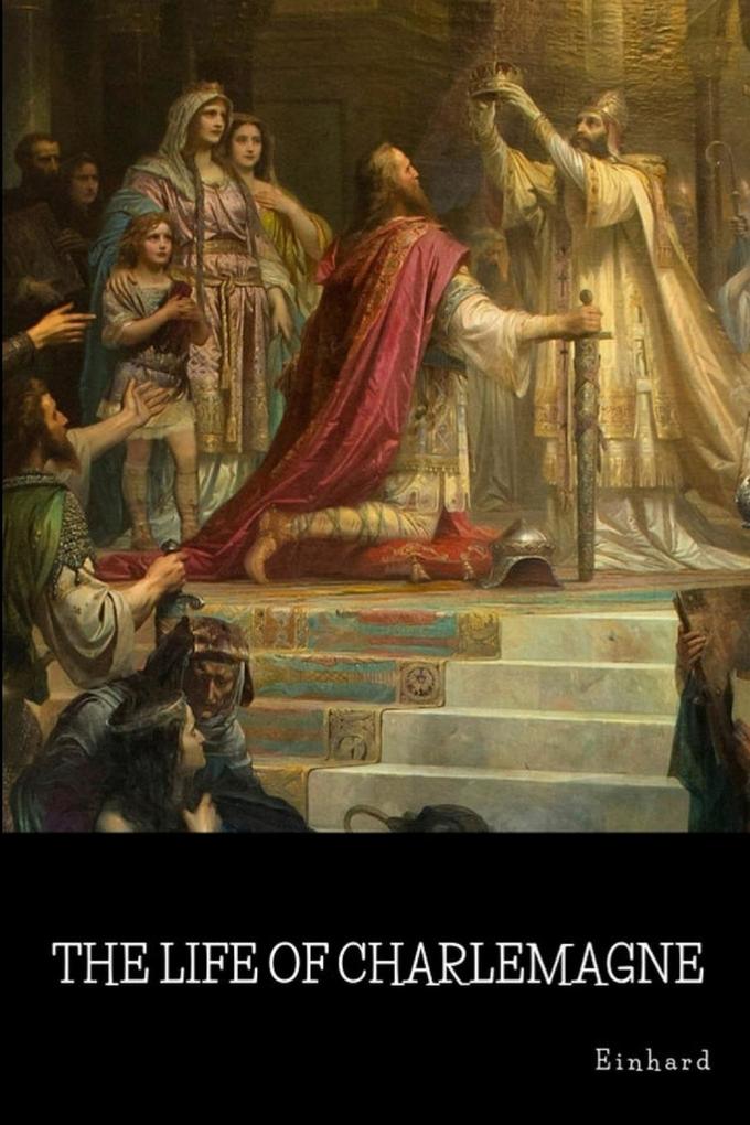Produktbild: The Life of Charlemagne | Einhard