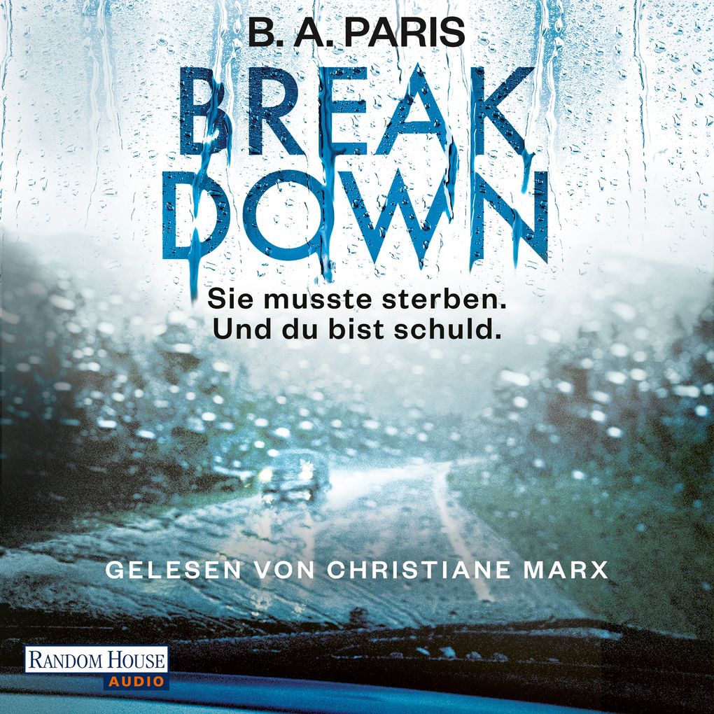 Produktbild: Breakdown - Sie musste sterben. Und du bist schuld | B.A. Paris