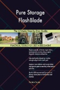 Pure Storage FlashBlade The Ultimate Step-By-Step Guide.pdf