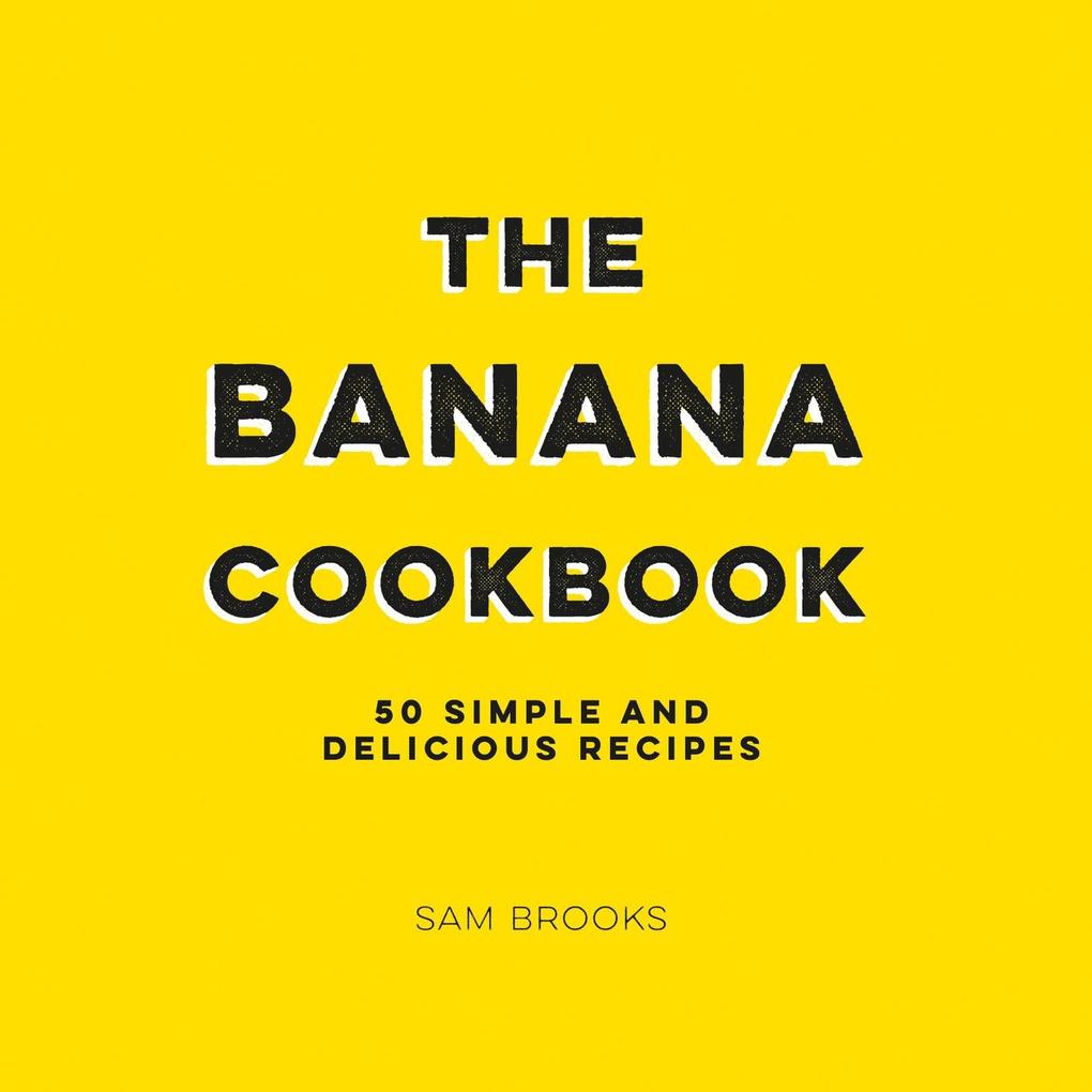 Produktbild: The Banana Cookbook | Sam Brooks