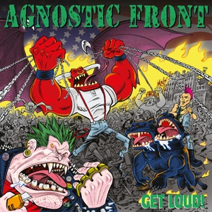 Produktbild: Get Loud! | Agnostic Front