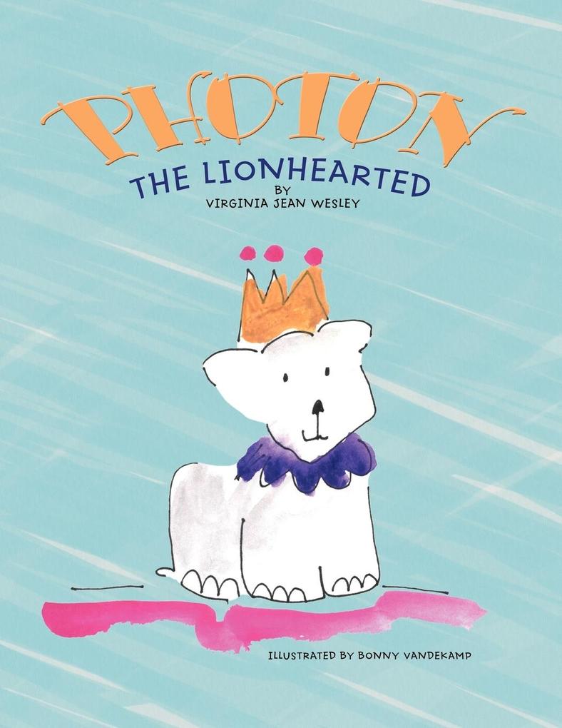 Produktbild: Photon the Lionhearted | Virginia Jean Wesley
