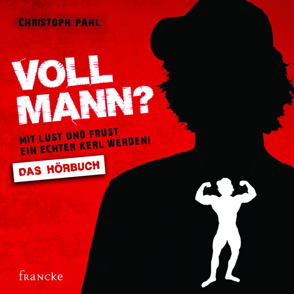 Produktbild: Voll Mann? | Christoph Pahl