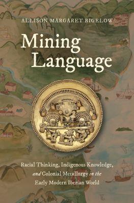 Produktbild: Mining Language | Allison Margaret Bigelow