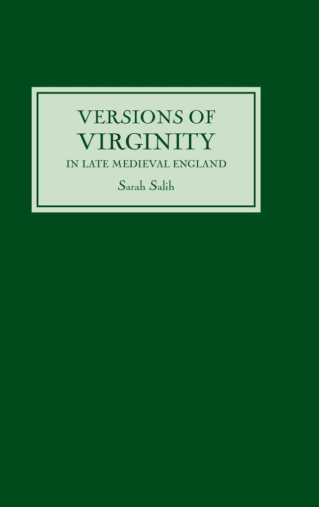 Produktbild: Versions of Virginity in Late Medieval England | Sarah Salih