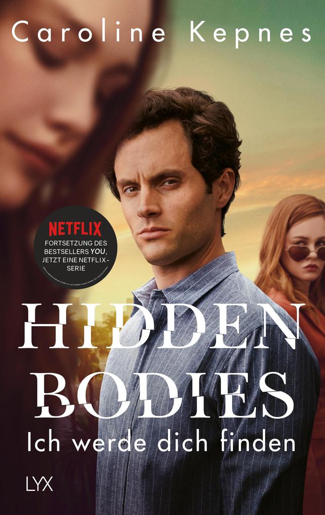 Produktbild: Hidden Bodies - Ich werde dich finden | Caroline Kepnes