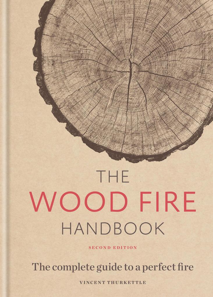 Produktbild: The Wood Fire Handbook | Vincent Thurkettle