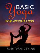Basic Yoga for Weight Loss