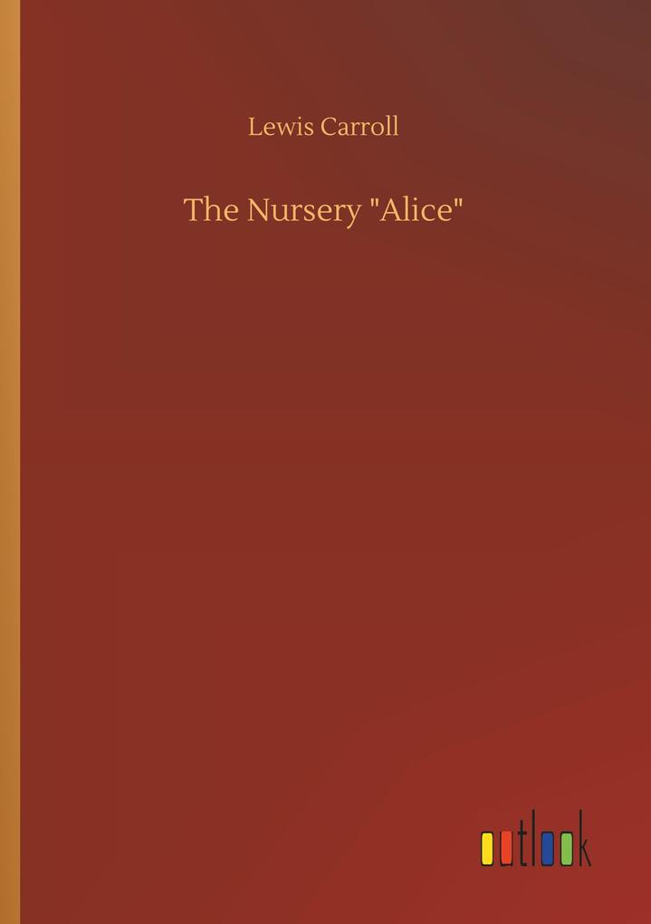 Produktbild: The Nursery "Alice" | Lewis Carroll