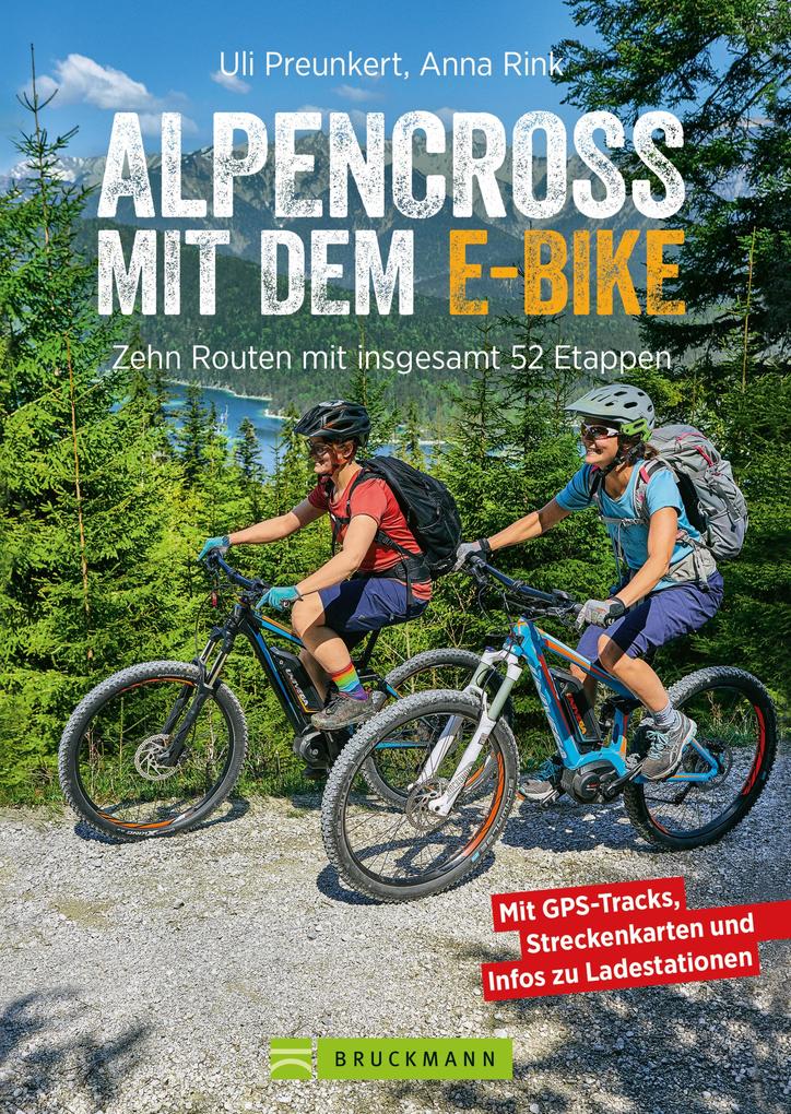 Produktbild: Alpencross mit dem E-Bike | Uli Preunkert, Anna Rink