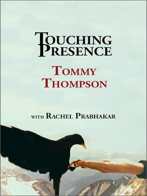 Produktbild: Touching Presence | Tommy Thompson