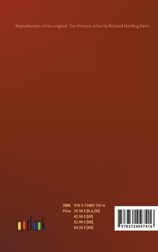 Weitere Ansicht: The Princess Aline | Richard Harding Davis