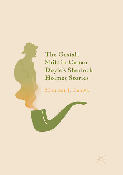 Produktbild: The Gestalt Shift in Conan Doyle's Sherlock Holmes Stories | Michael J. Crowe