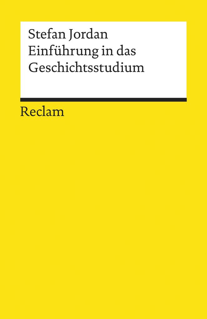 Produktbild: Einführung in das Geschichtsstudium | Stefan Jordan
