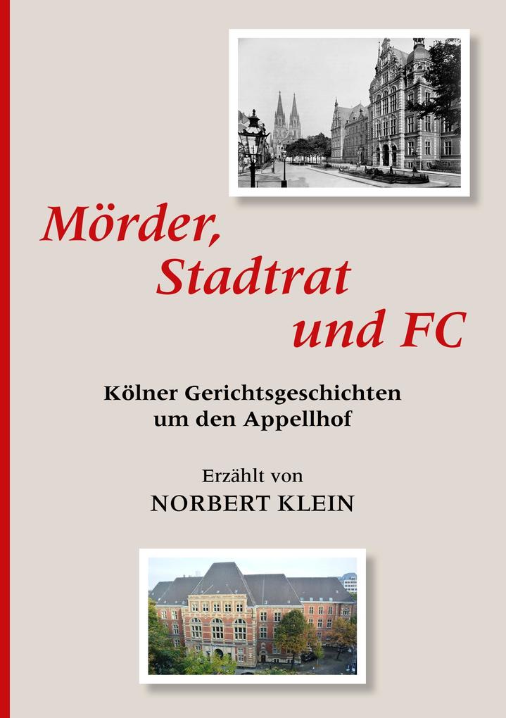 Produktbild: Mörder, Stadtrat und FC | Norbert Klein