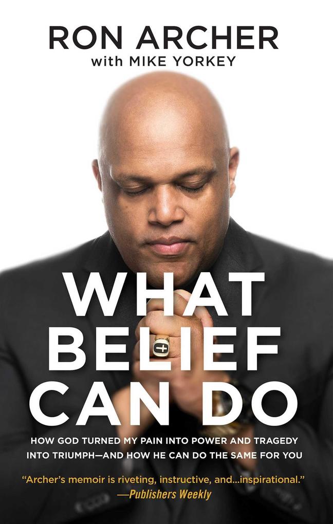 Produktbild: What Belief Can Do | Ron Archer