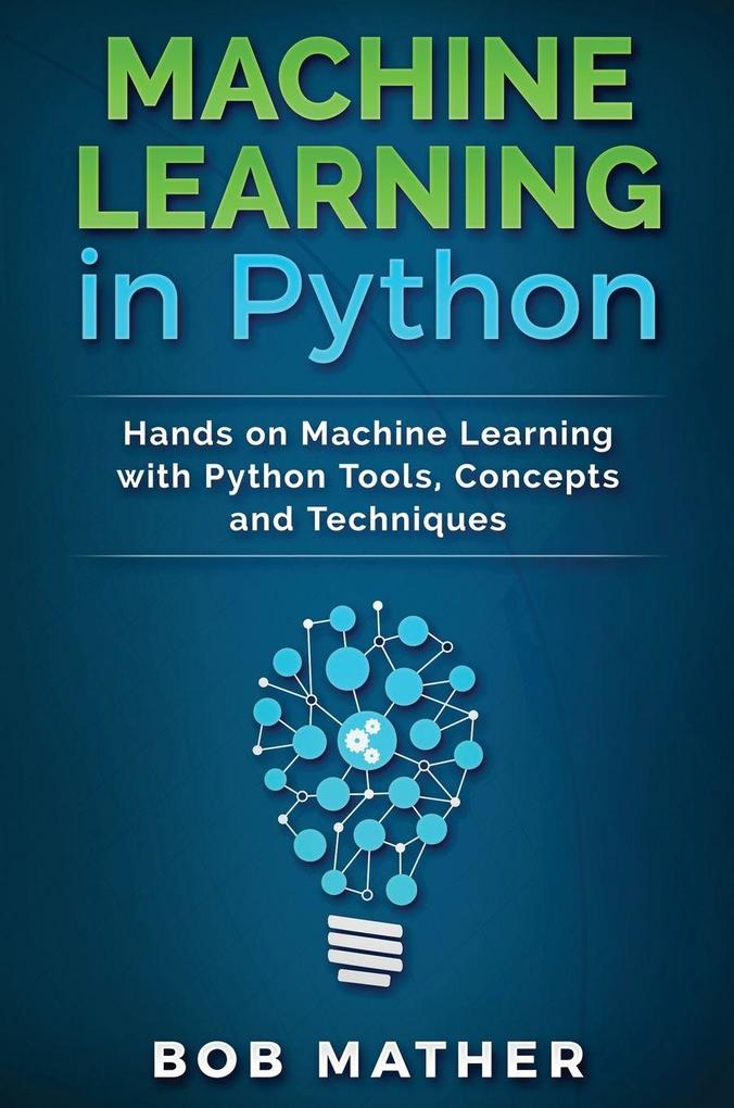 Produktbild: Machine Learning in Python | Bob Mather