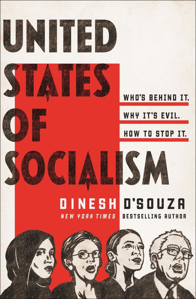 Produktbild: The United States of Socialism | Dinesh D'Souza