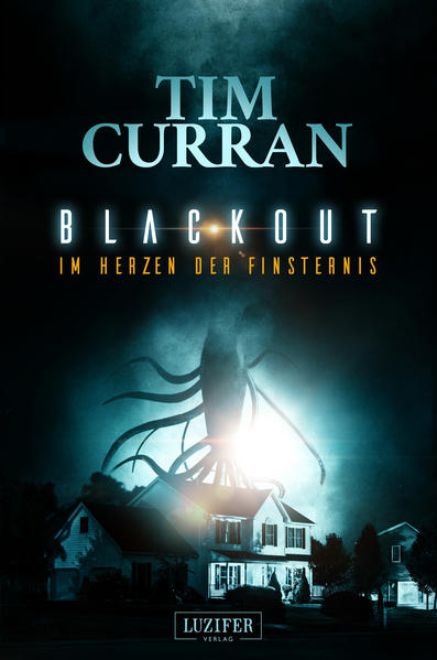 Produktbild: BLACKOUT - Im Herzen der Finsternis | Tim Curran