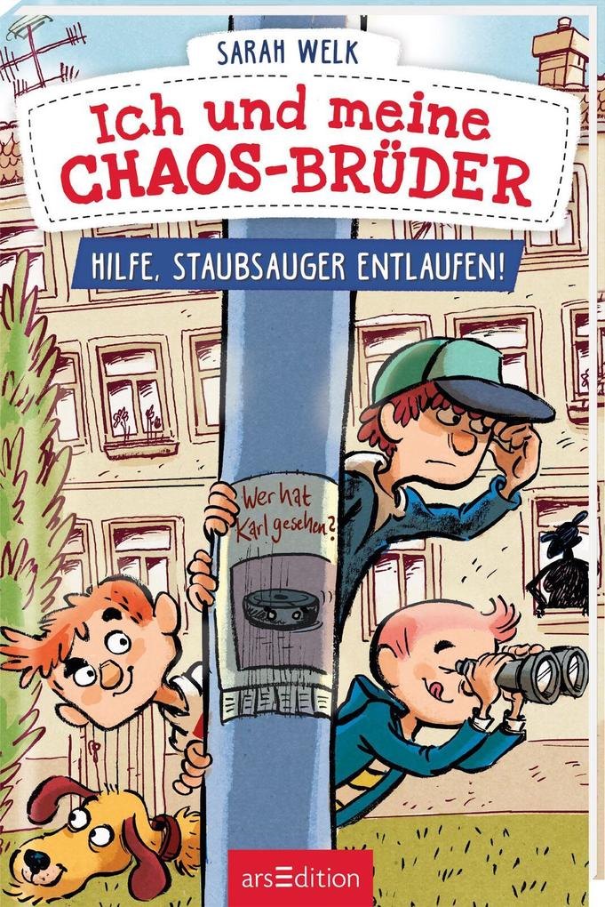 Produktbild: Ich und meine Chaos-Brüder - Hilfe, Staubsauger entlaufen! (Ich und meine Chaos-Brüder 2) | Sarah Welk